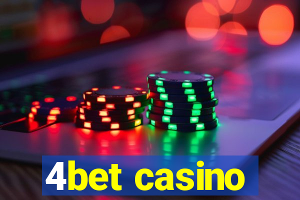 4bet casino